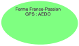 Ferme France-Passion  GPS : AEDO